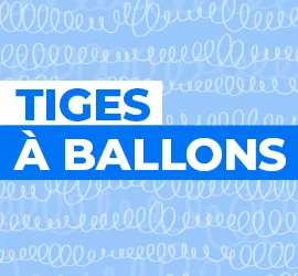 Tiges à Ballons